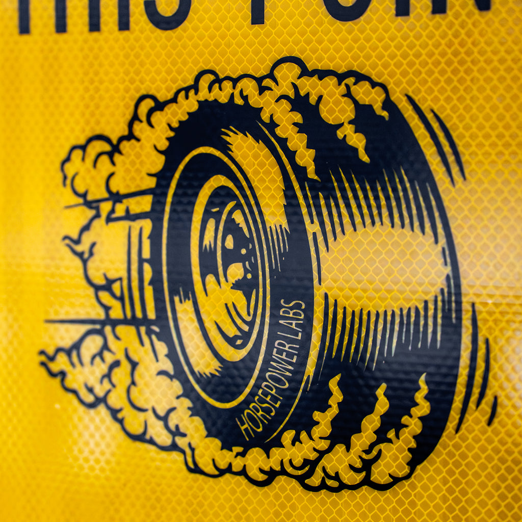 Bunouts Only Past This Point Garage Sign