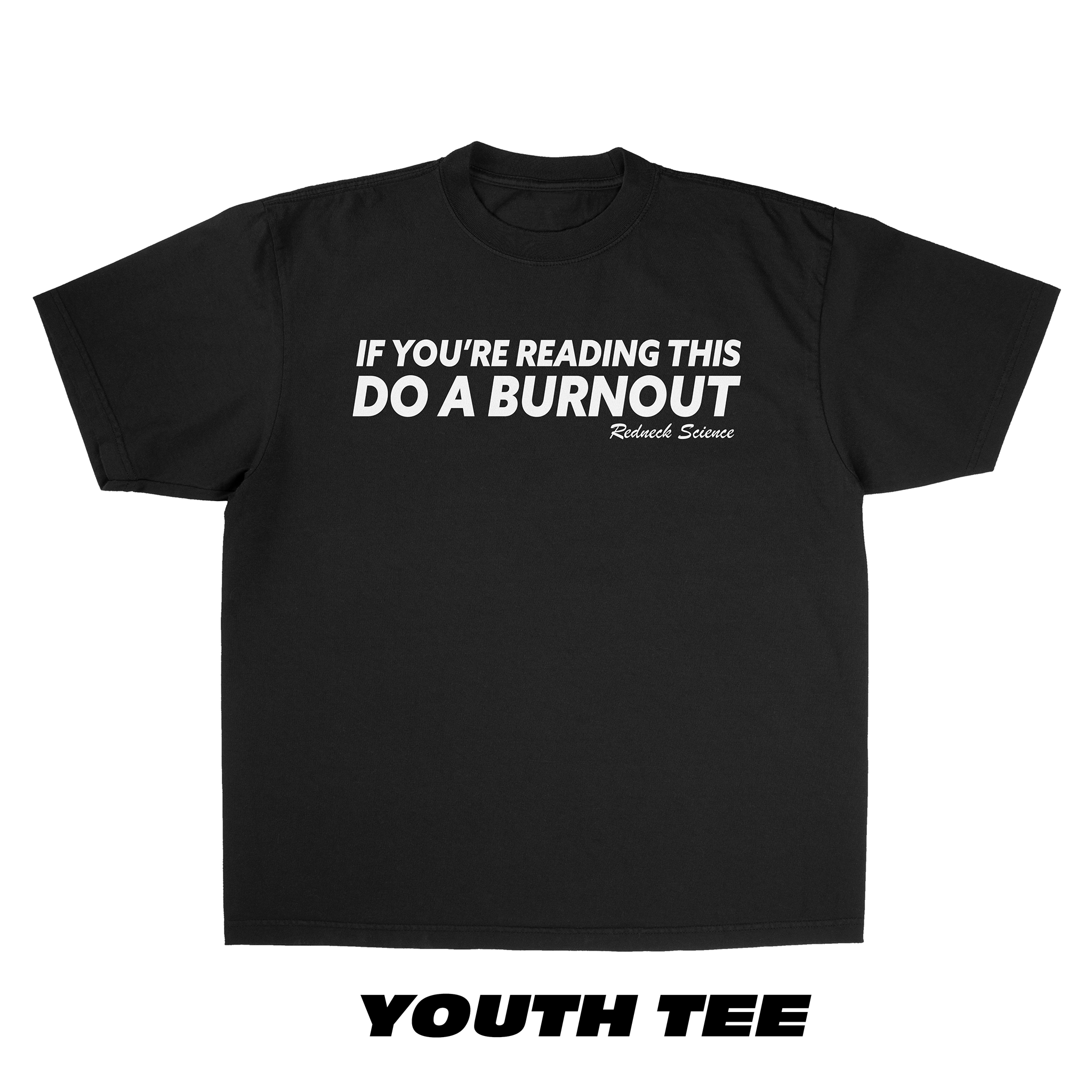 Do A Burnout | Youth Tee - Black