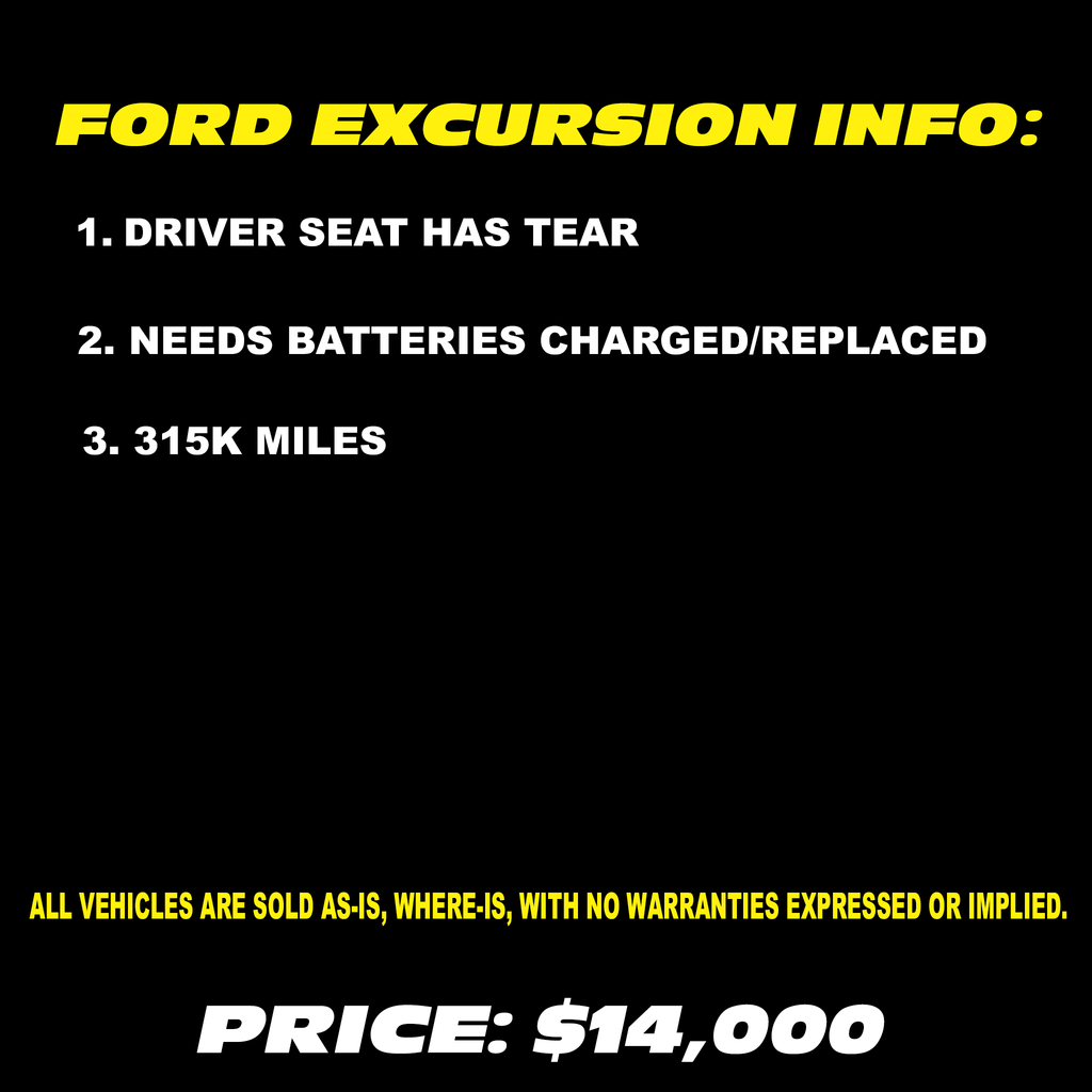 2003 FORD EXCURSION | DEPOSIT ONLY