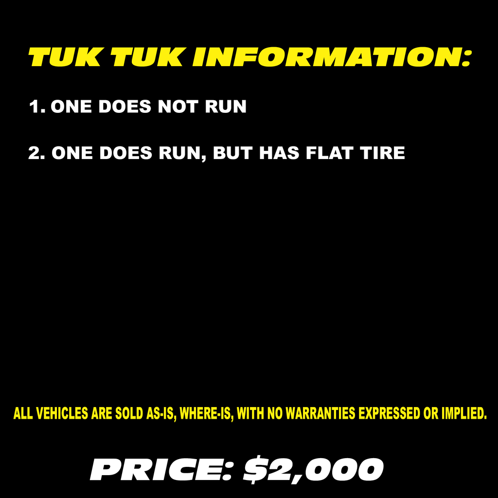TUK TUKS | DEPOSIT ONLY